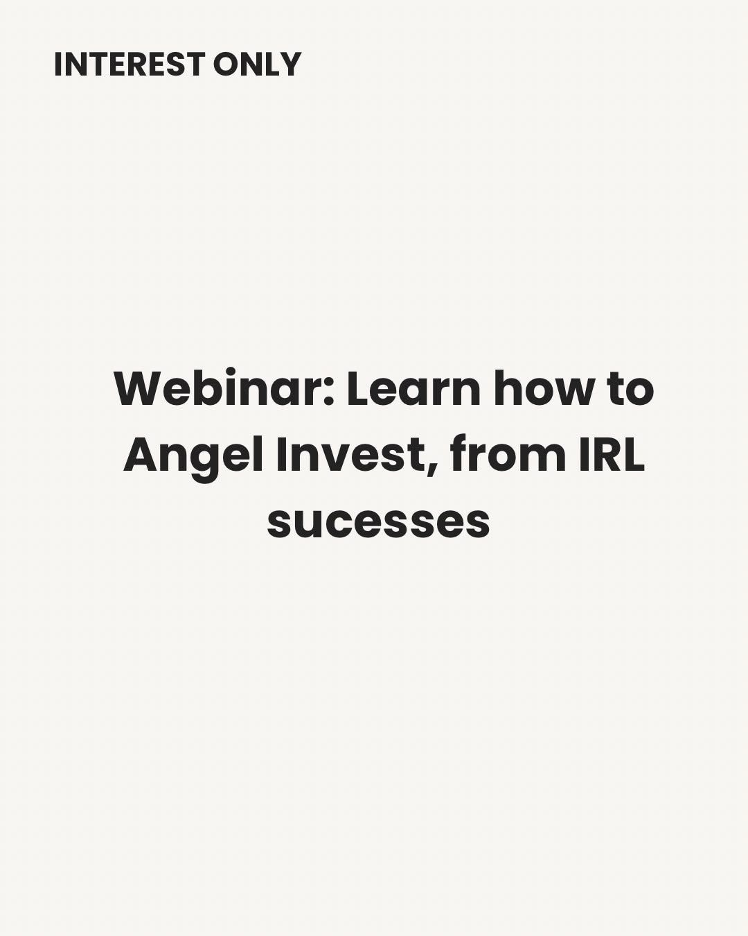 Register Your Interest - Webinar - How to Angel Invest